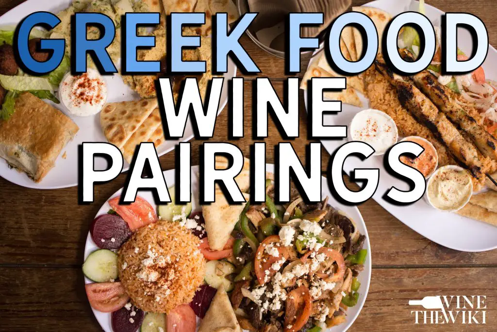 Wine With Greek Food: Six Ideas For Dinner