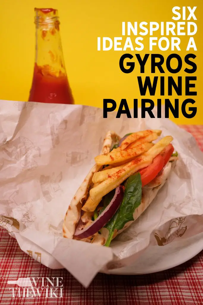 Pairing Wine with Greek Gyros: 6 Inspired Ideas